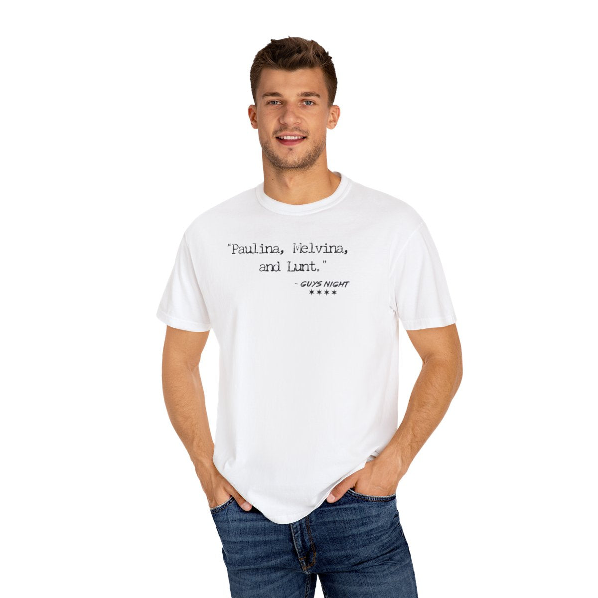 “Paulina, Melvina, and Lunt.” – Classic Chicago Joke Tee